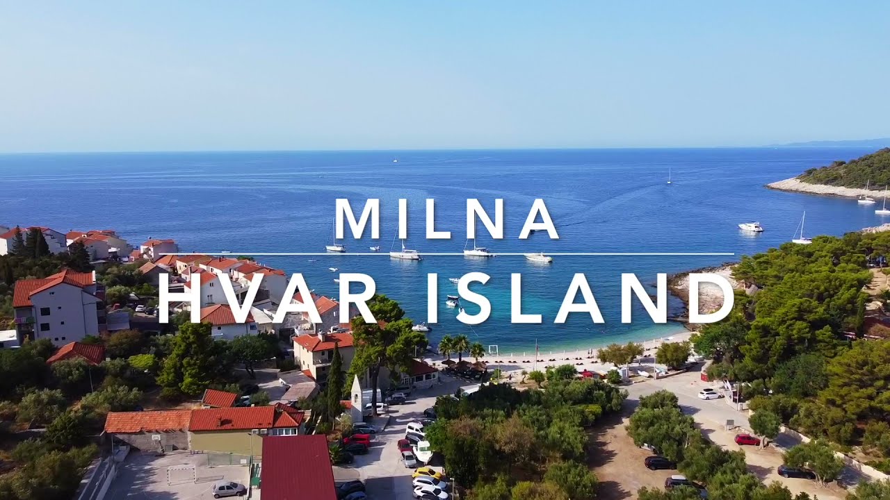 Hvar - Milna HD 1080p