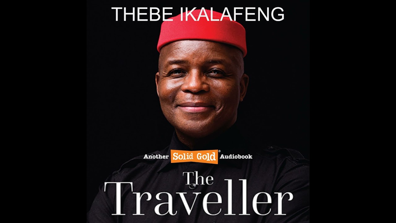 The Traveller | Thebe Ikalafeng