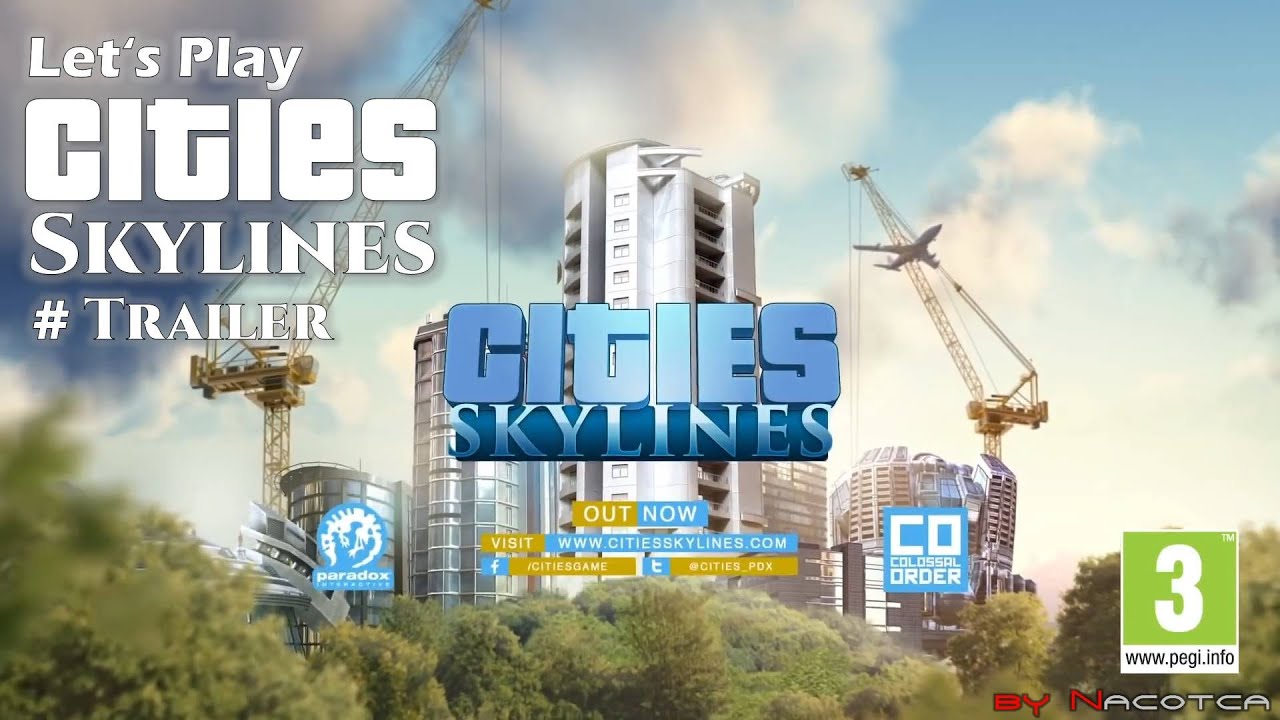 Let's Play Cities: Skylines #Trailer