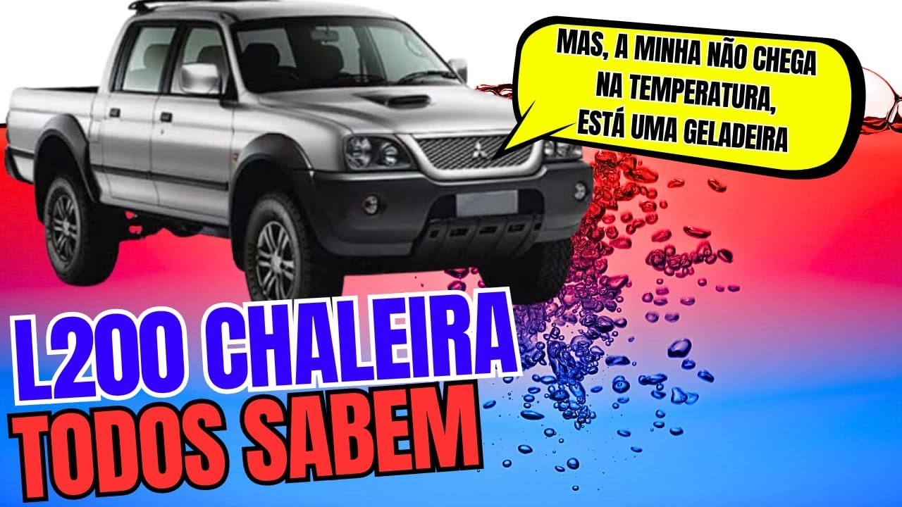 L200  Fria DEMAIS como resolver? chaleira? Só se for a sua ...