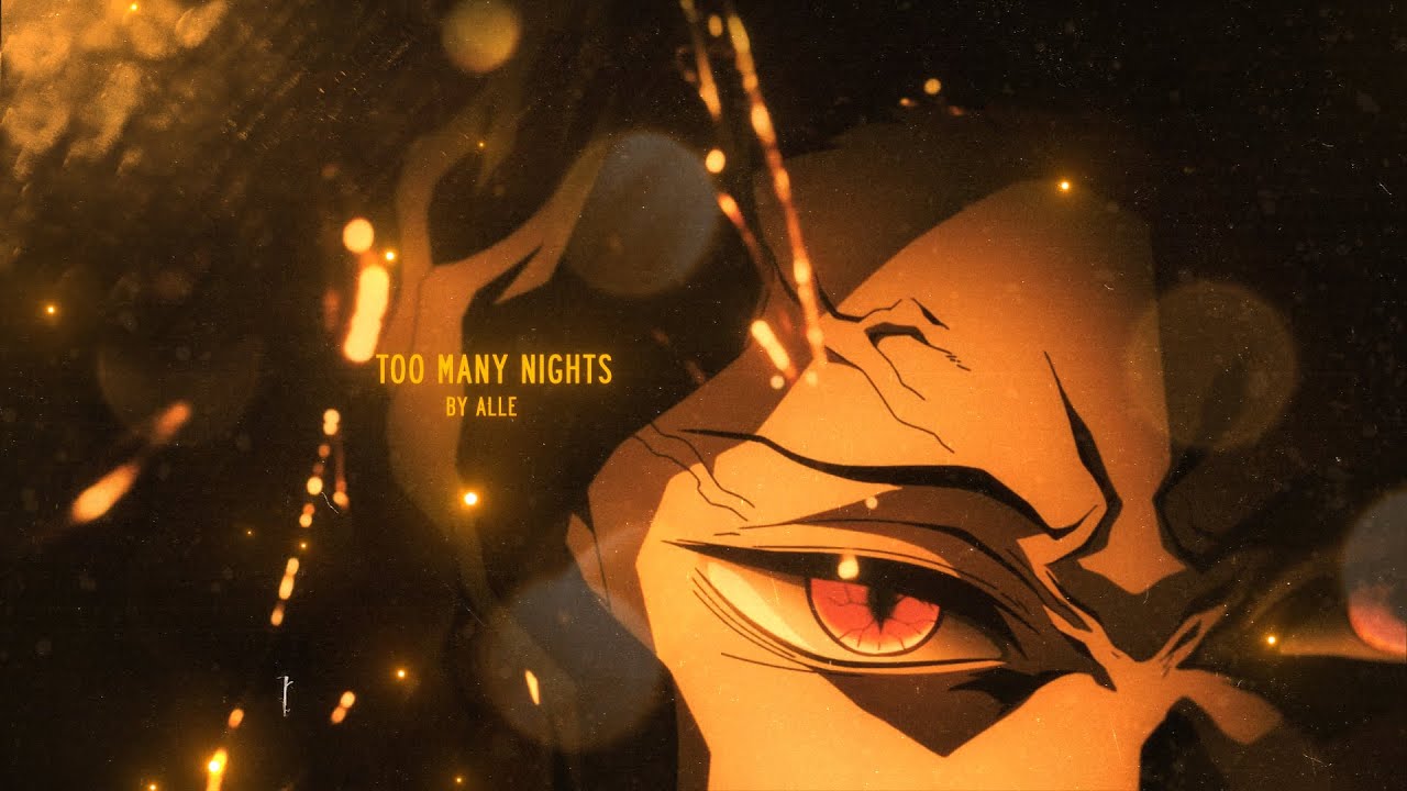 Too Many Nights | Demon Slayer ( 4K ) Project File