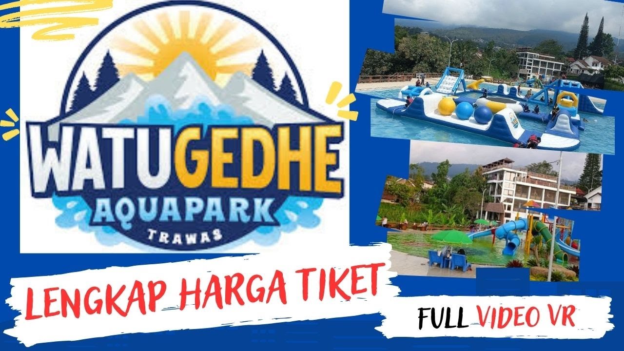 Full Video VR Review Kolam renang  Aquapark Watu Gede di trawas mojokerto lengkap harga tiket