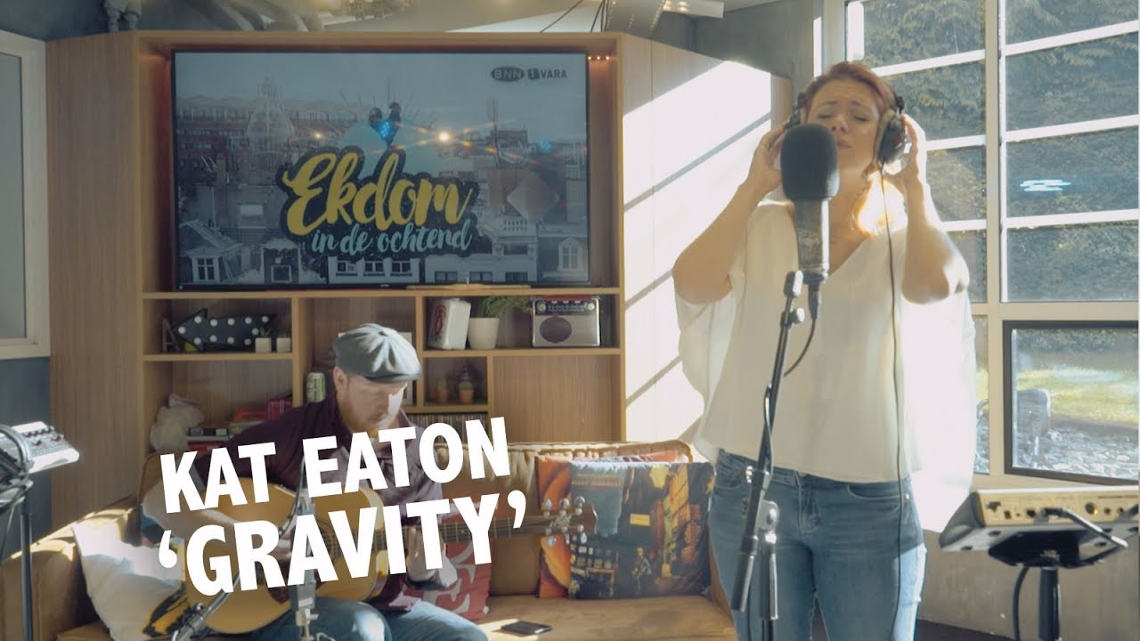 Kat Eaton - 'Gravity' (John Mayer cover) Live @ Ekdom In De Ochtend