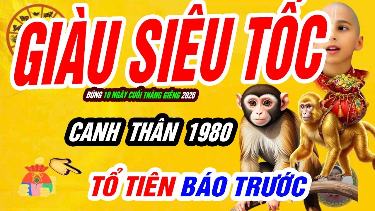 🐒 Thân Thức Cơ Trời! CANH THÂN 1980 đúng 10 ngày xoay chuyển vận may GIÀU NHANH