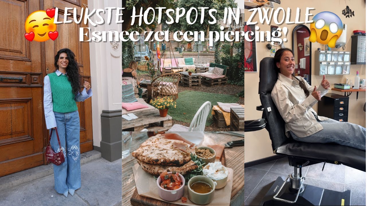 Leukste hotspots in Zwolle & piercing zetten 😱 - Ipek Steenbeek vlog #162