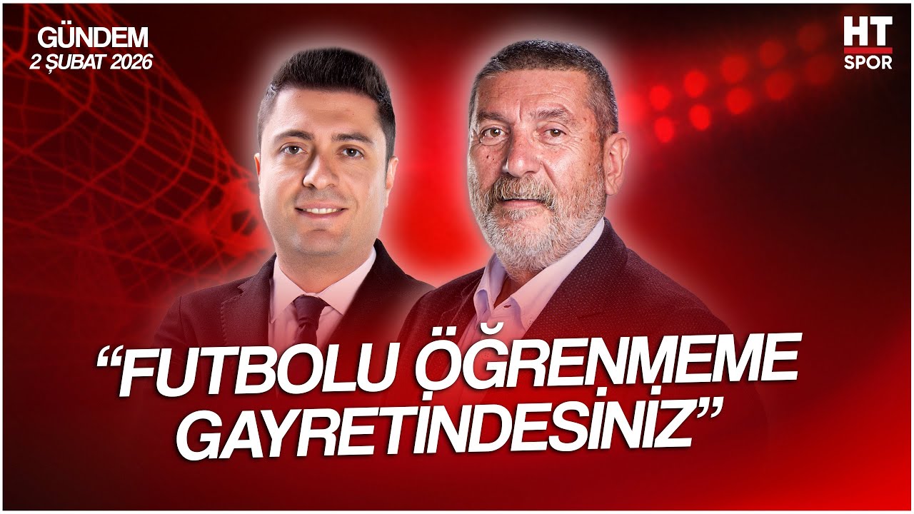 Ahmet Selim Kul ve Cem Dizdar ile HT Spor Gündem | 2 Şubat 2026