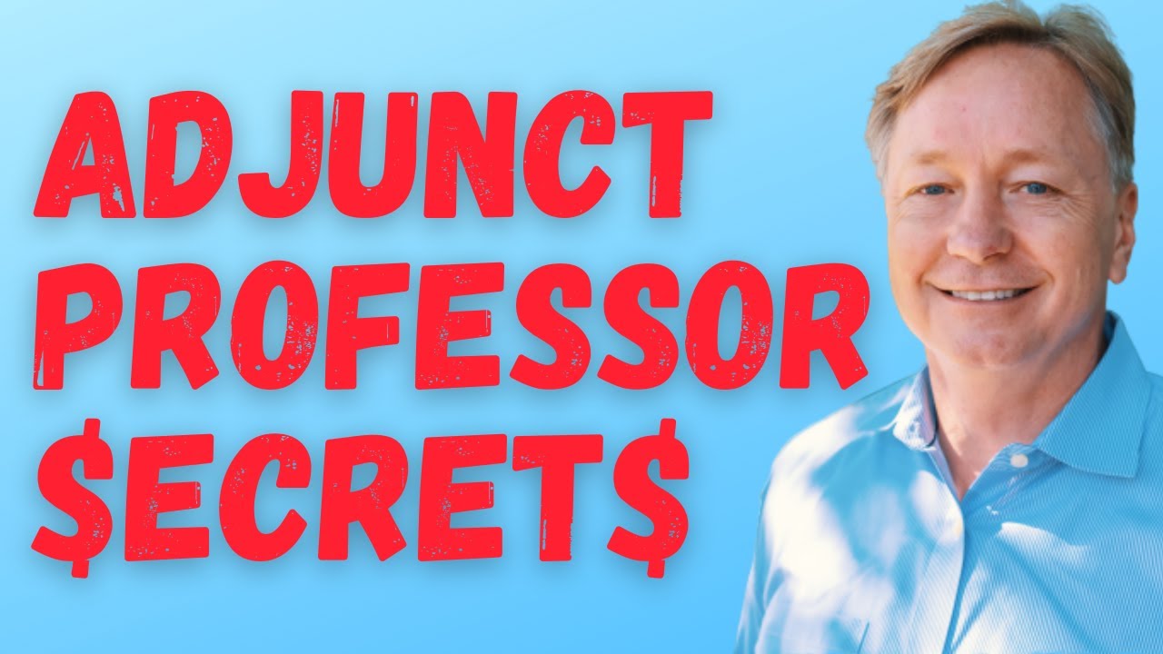 Adjunct Life Secrets | What They Don't Want You to Know