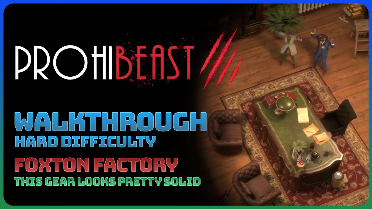 Prohibeast &mdash; Завод Foxton: это снаряжение выглядит очень достойно (Прохождение сюжета || Высокая ...
