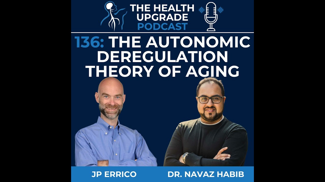 136: The Autonomic Deregulation Theory of Aging