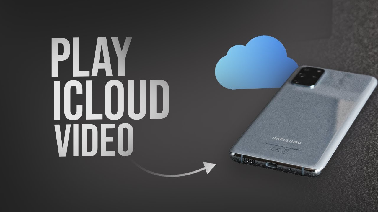 How to Play iCloud Video on Android (tutorial)