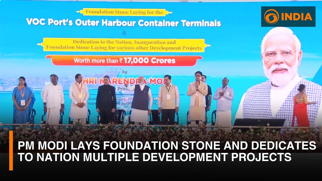 PM Modi lays foundation stone and dedicates to nation multiple development projects in Tamil Nadu