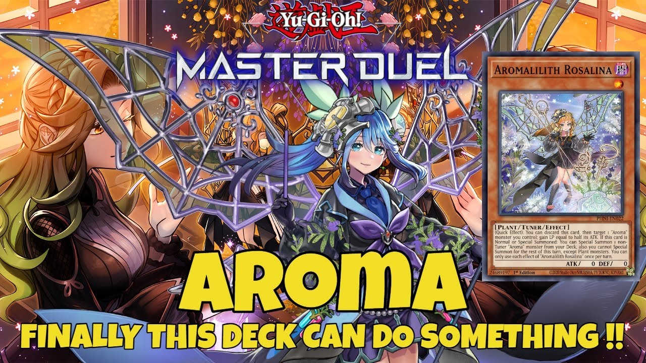 PURE AROMA DECK : THE NEW AROMA SUPPORT BRINGS BACK THIS DECK TO LIFE! Yu-Gi-Oh! Master Duel