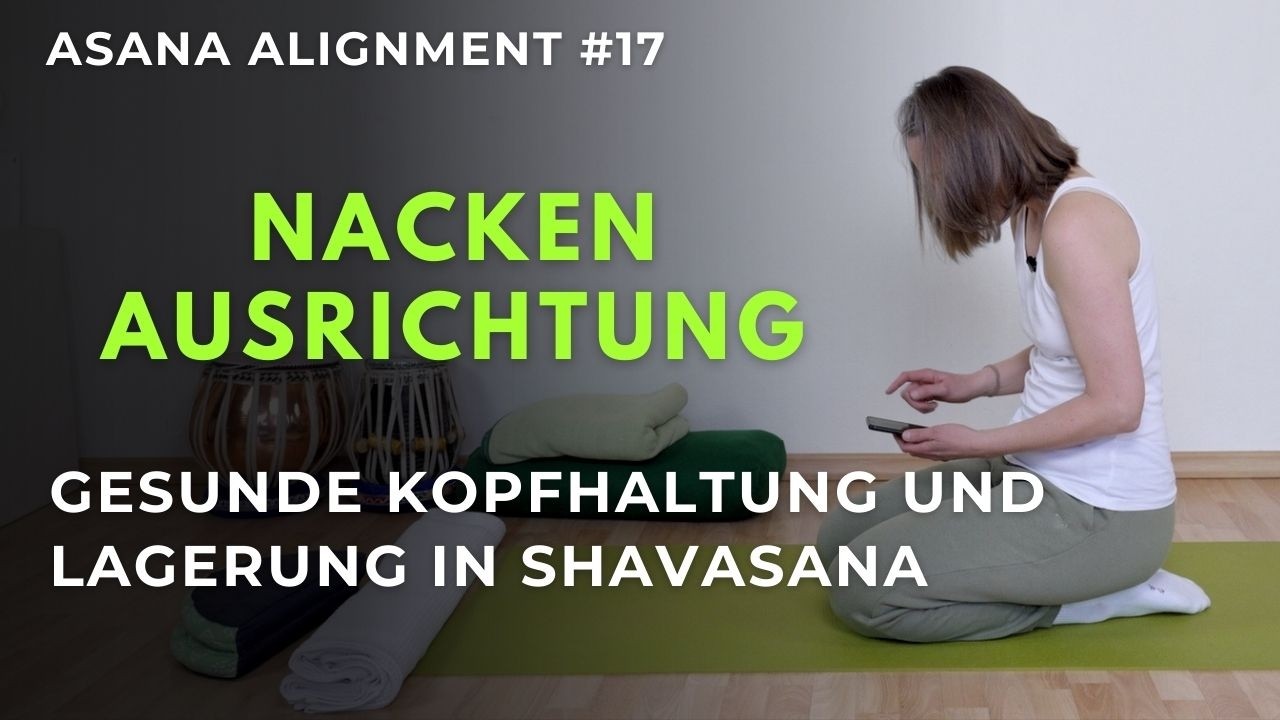 Nacken richtig ausrichten im Yoga | Gesunde Kopfhaltung & Savasana Lagerung
