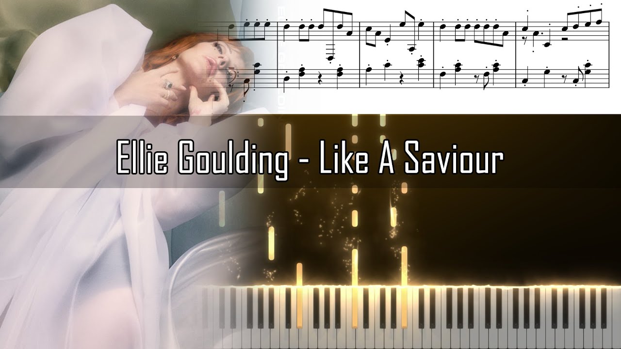 Ellie Goulding - Like A Saviour - Piano Tutorial - Free download sheet music and MIDI