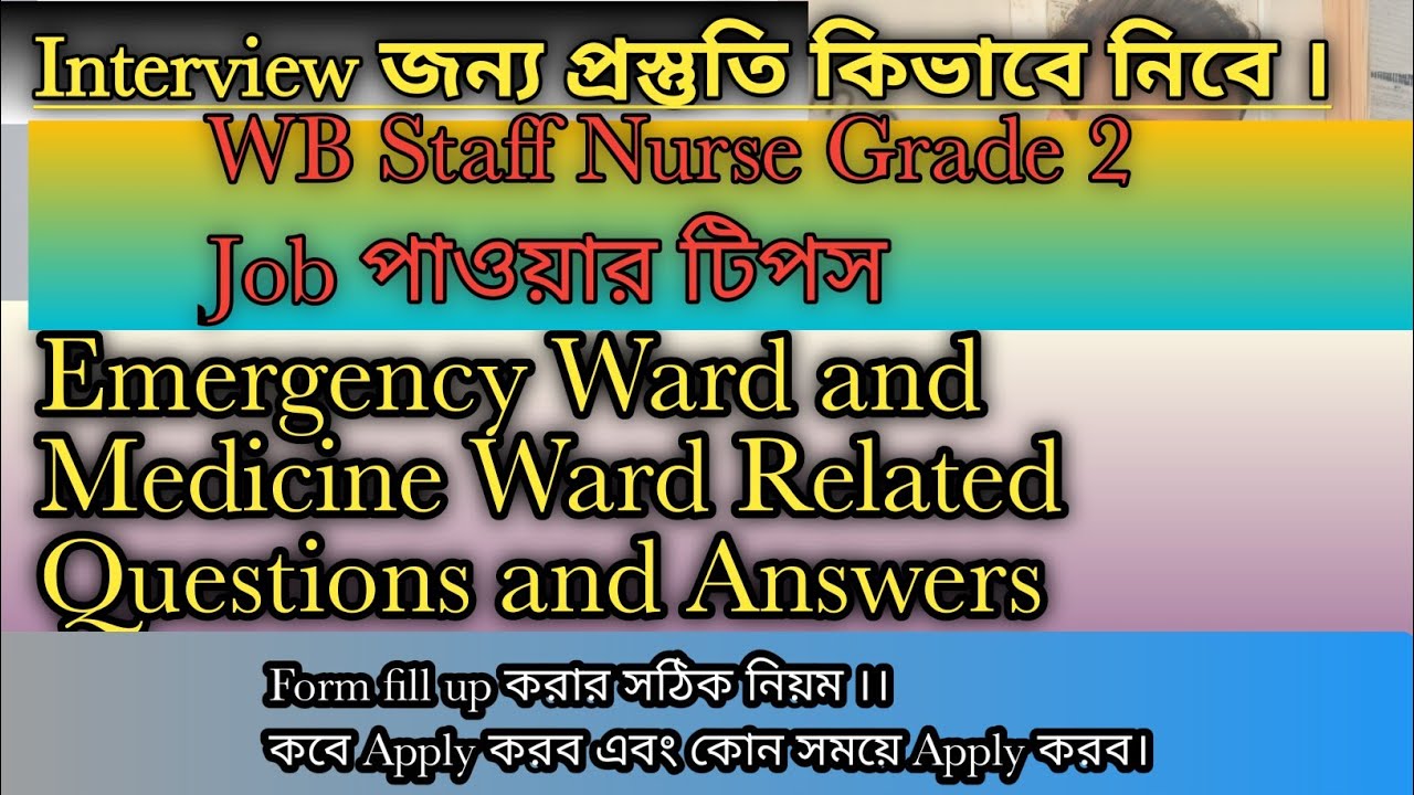 Emergency|Medicine Ward Related Questions and Answers|Interview for WB Staff Nurse|#WB_Staff_Nurse