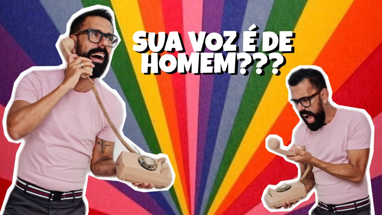 GAY, VOCÊ TEM VOZ DE HOMEM? Voz grossa importa?