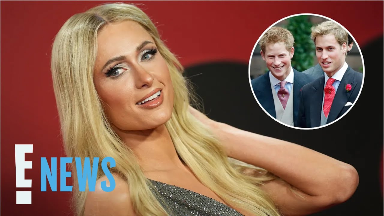 Paris Hilton Details Her NIGHT OUT With Prince William & Prince Harry | E! News