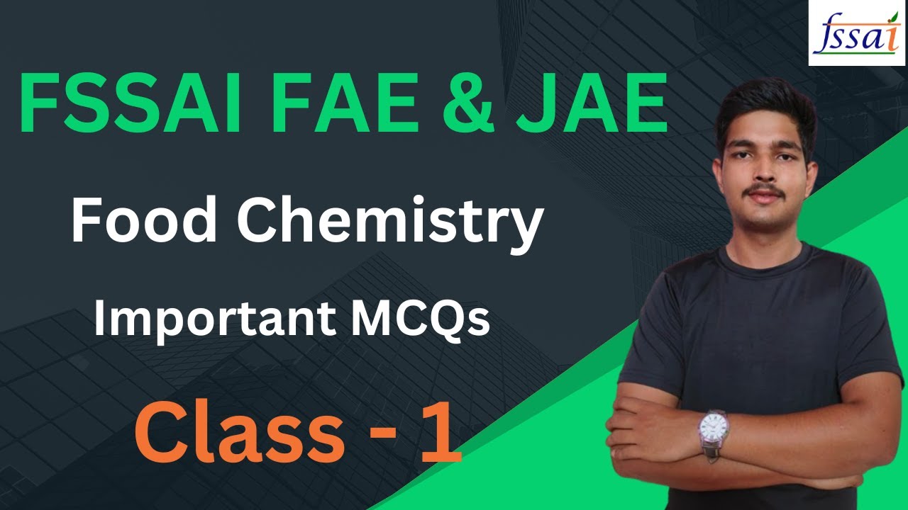 FSSAI FAE & JAE - Food Additives - Important MCQs  |  Food Analysis Important MCQs Class -1
