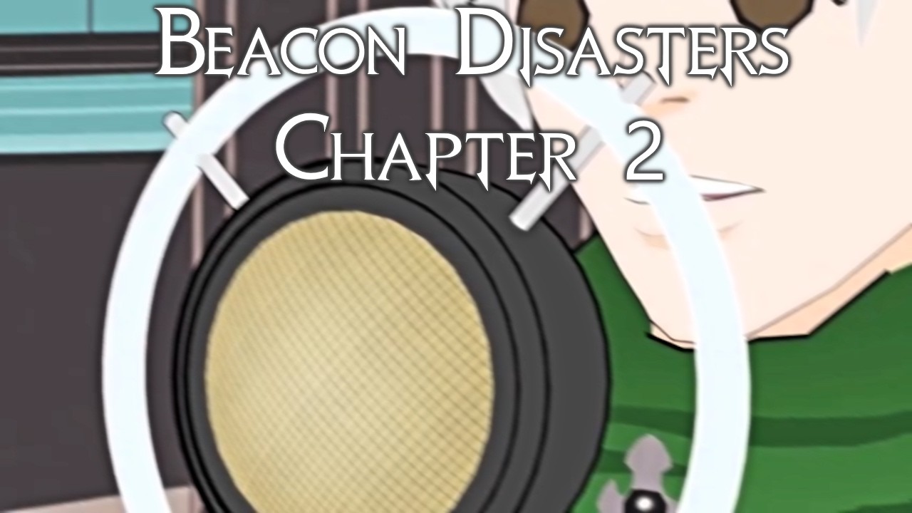 The Happenings | Beacon Disasters: Chapter 2