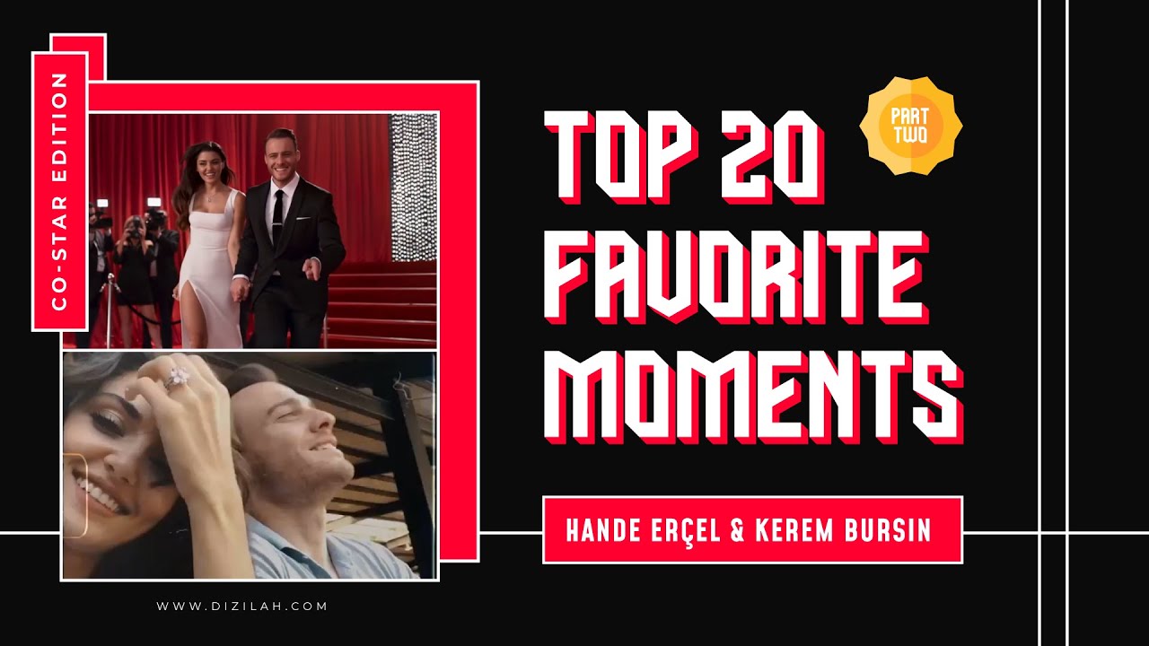Top 20 Favorite Moments: Hande Erçel & Kerem Bürsin | Sen Çal Kapımı (English Subtitles)