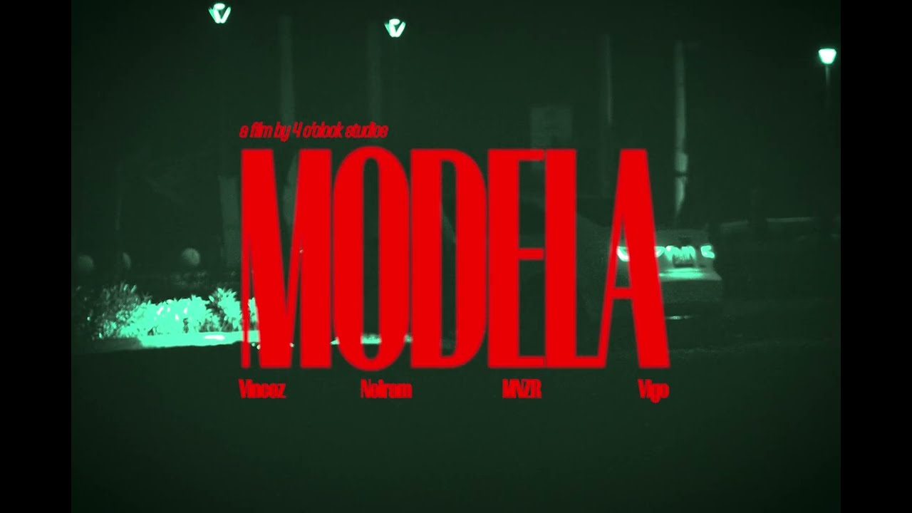 MODELA 💋 (VIDEO OFICIAL) | VINCEZ ❌ VIG&Ouml; ❌ NEIRAM DEL BLOQUE ❌ MNZR