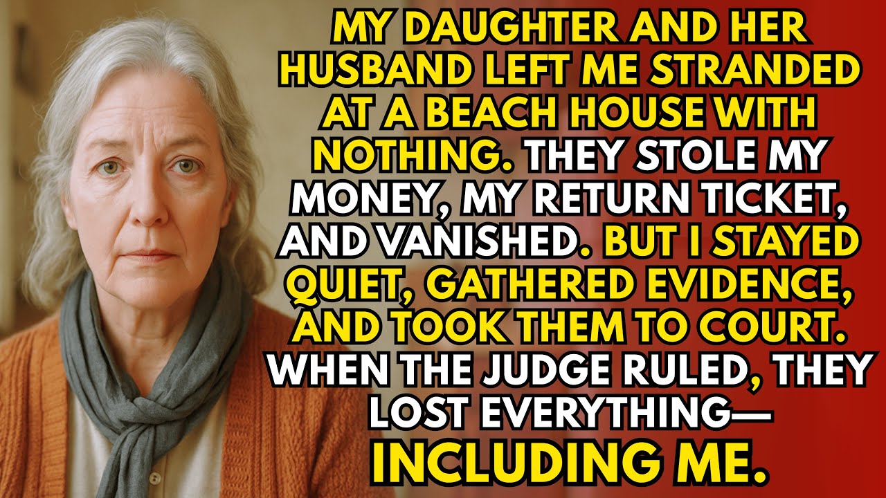 My Daughter And Her Husband Left Me Stranded At A Beach House — I Quietly Exposed Them In Court