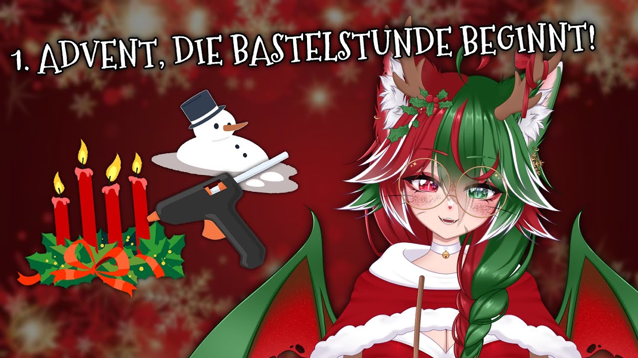 ❄️// 1. ADVENT 🕯️ Die Bastelei beginnt! (Ein Vampwolf brennt- warte was) //❄️