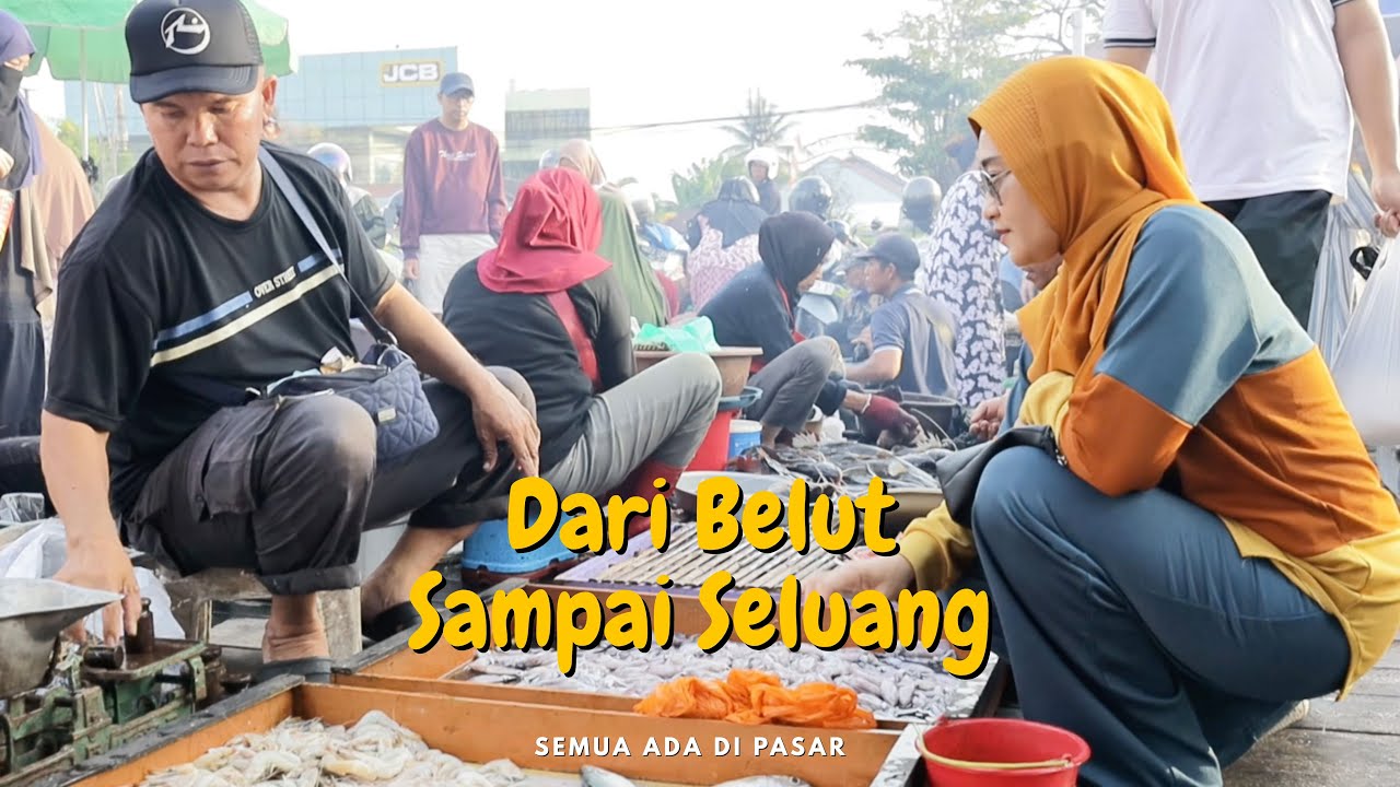 Dari Belut Sampai Seluang, Semua Ada di Pasar