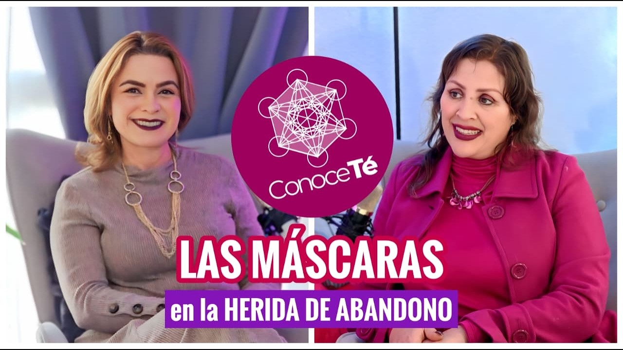 💜ConoceTé: Las máscaras de la herida de abandono