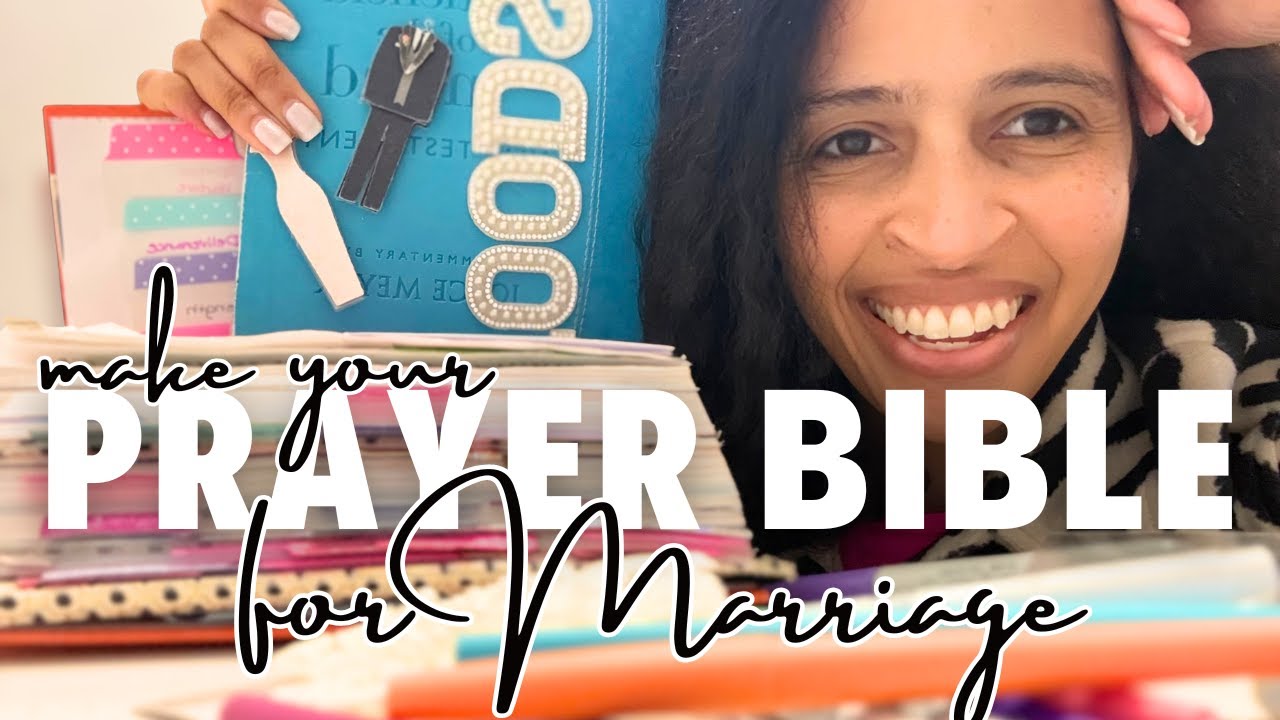 How to Create a Prayer Bible for Your Marriage | Praying Scripture Over My Husband