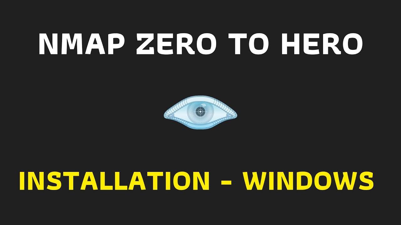 Nmap Zero to Hero - How to install nmap in windows