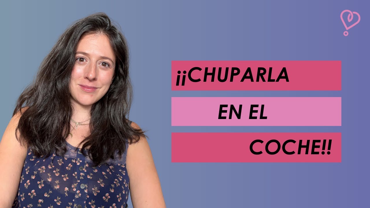 104.- Chupaditas en el coche.