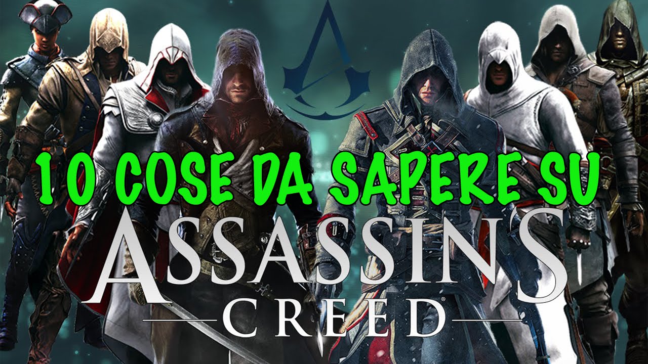 10 Cose Da Sapere Su Assassin's Creed