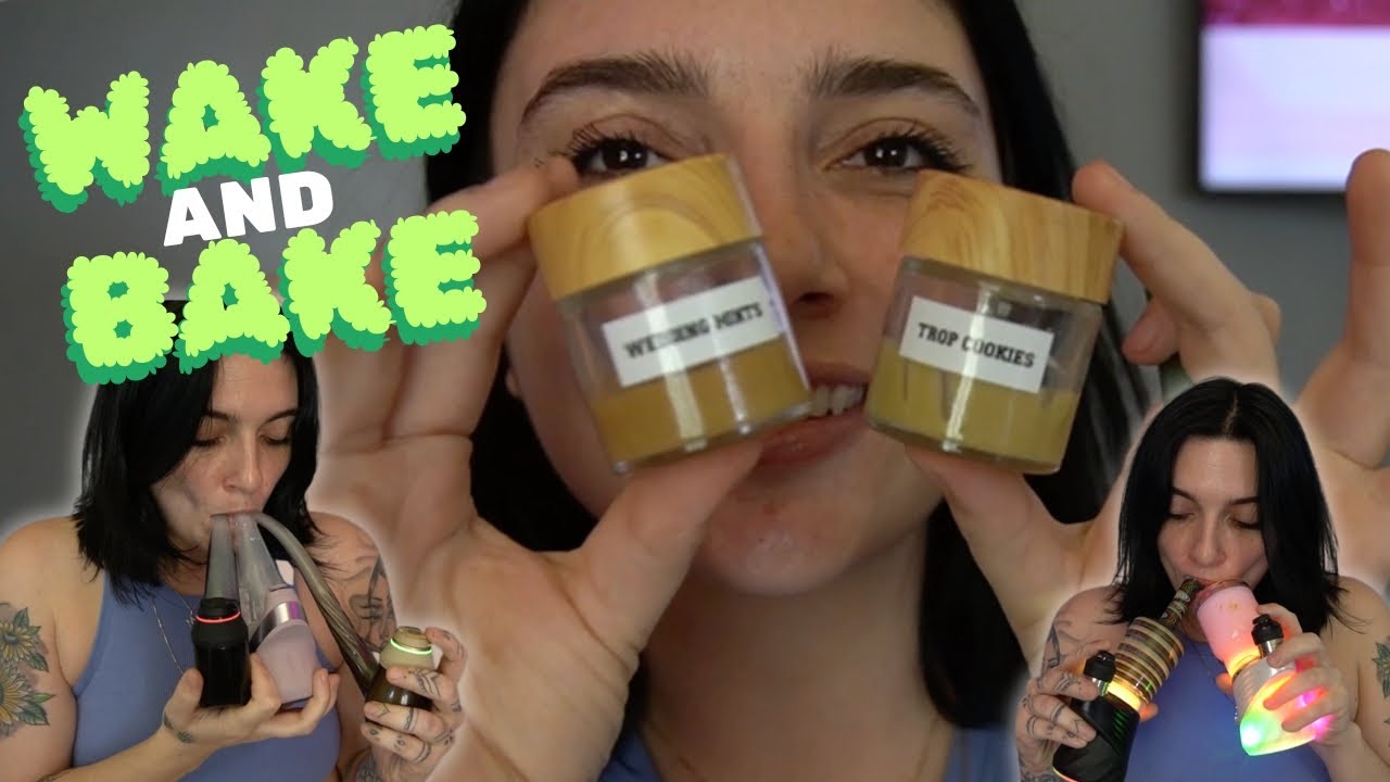 *insane* wake and bake