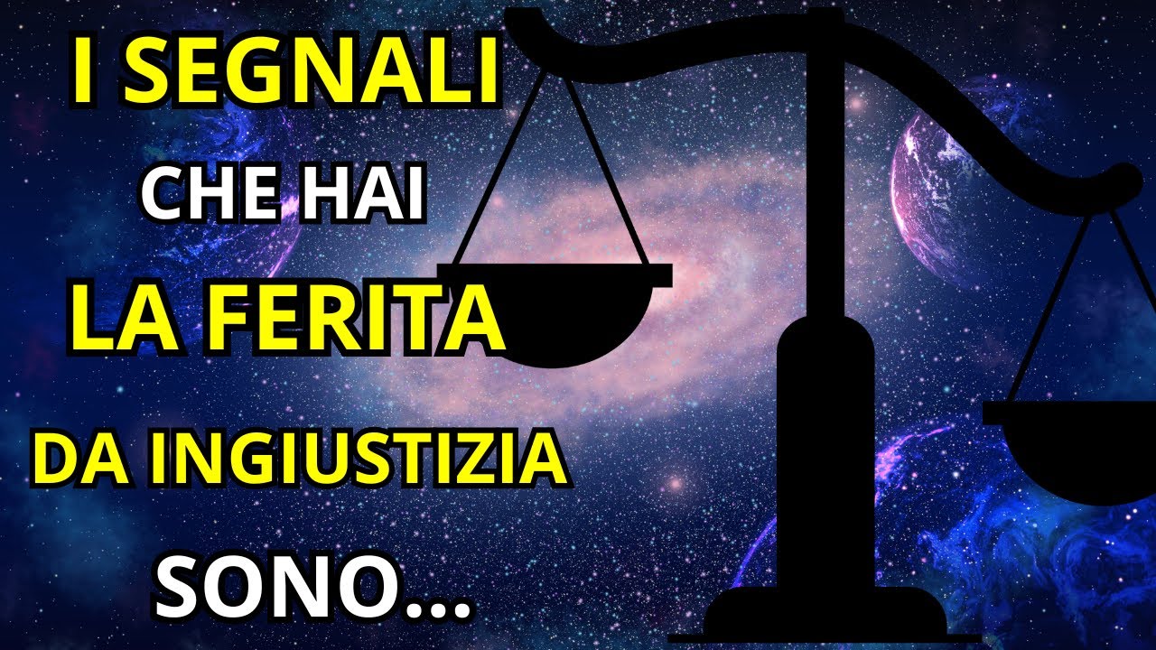 Le 5 FERITE dell' ANIMA: 4&deg; come GUARIRE dalla FERITA dell' INGIUSTIZIA