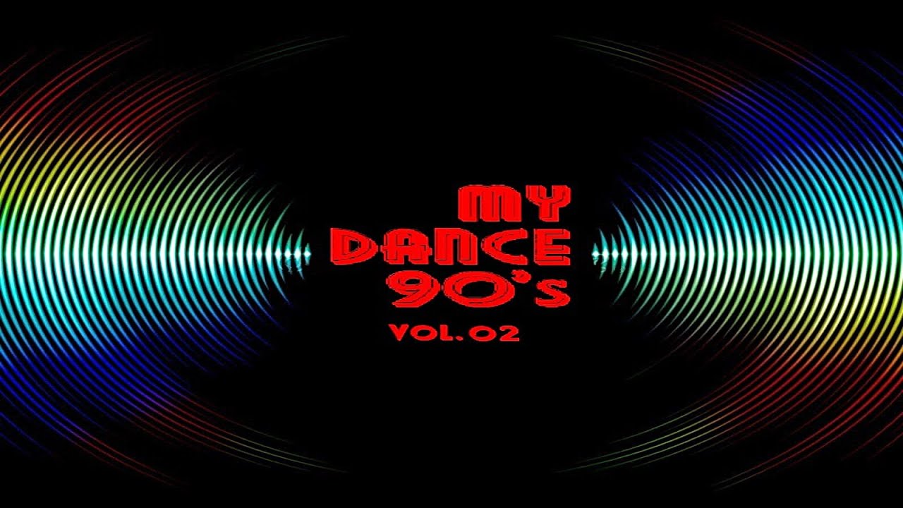 MY DANCE 90'S VOL 02 #flashback90 #dance90