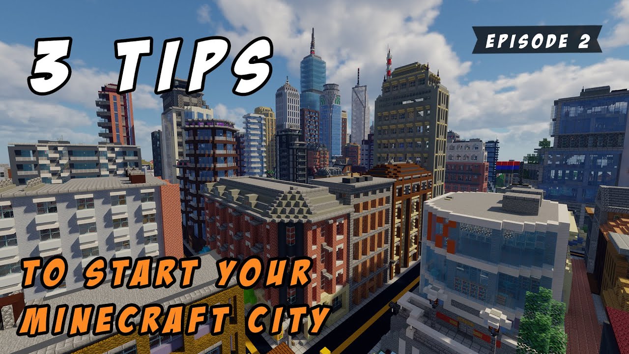 How To Build A Minecraft City | 3 Tips For Starting Off | Episode 2
