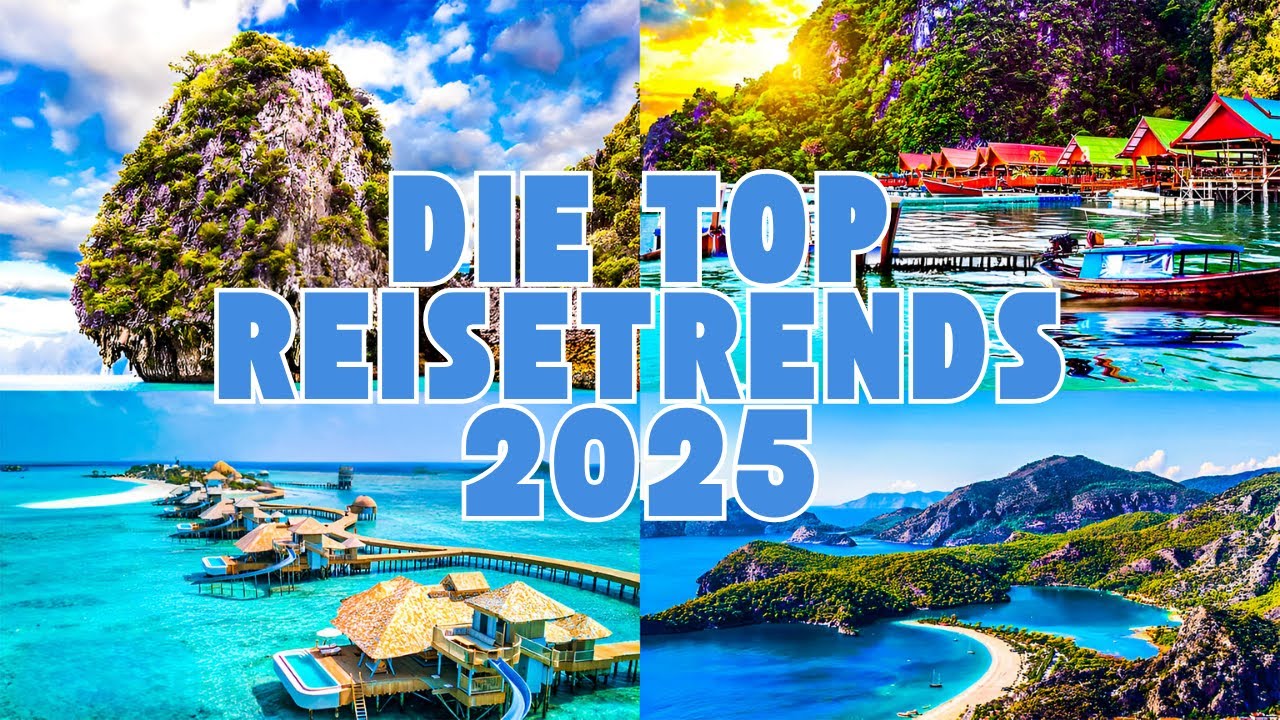 Die Top Reisetrends 2025 | Pauschalreisen | Fernreisen | St&auml;dtetrips 🏝️