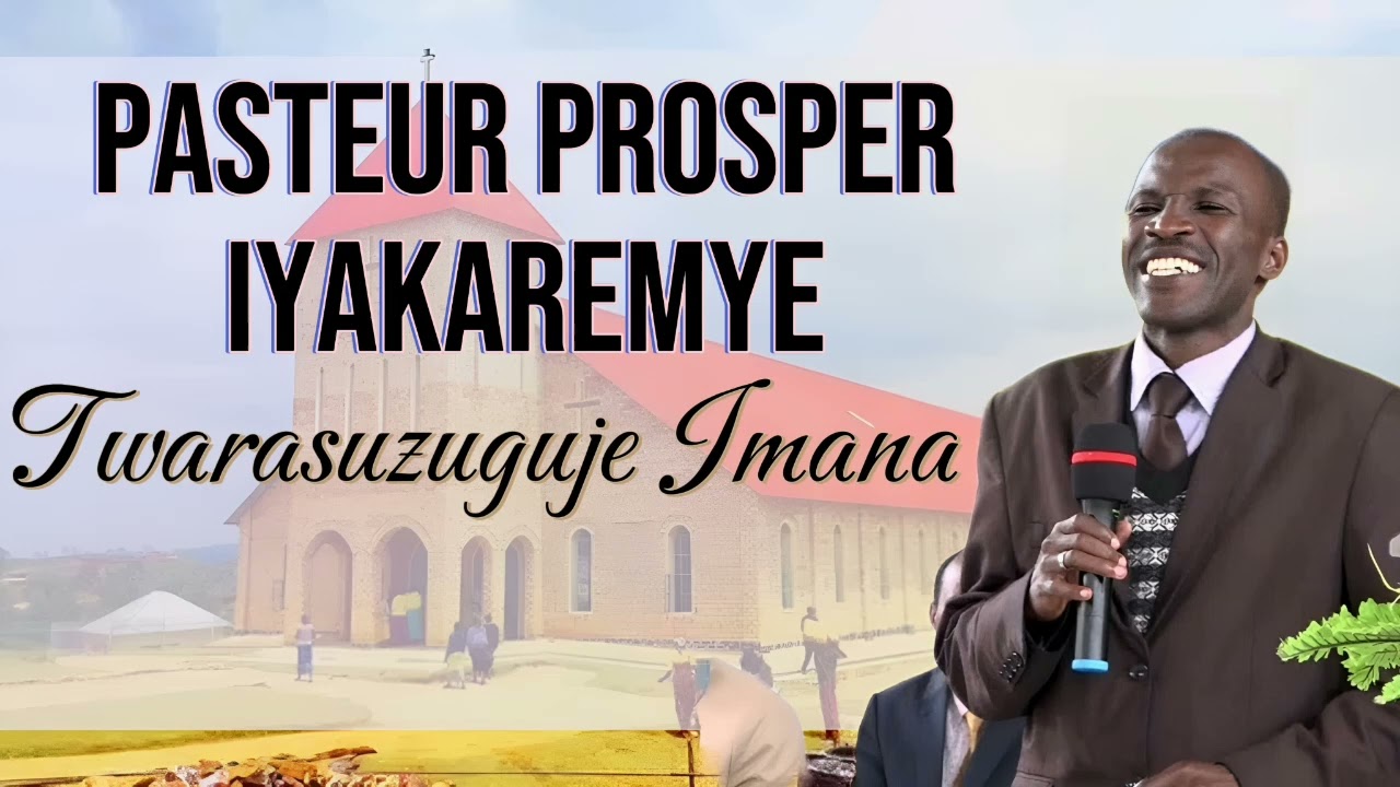 Amajambo Abohora//pasteur IYAKAREMYE PROSPER