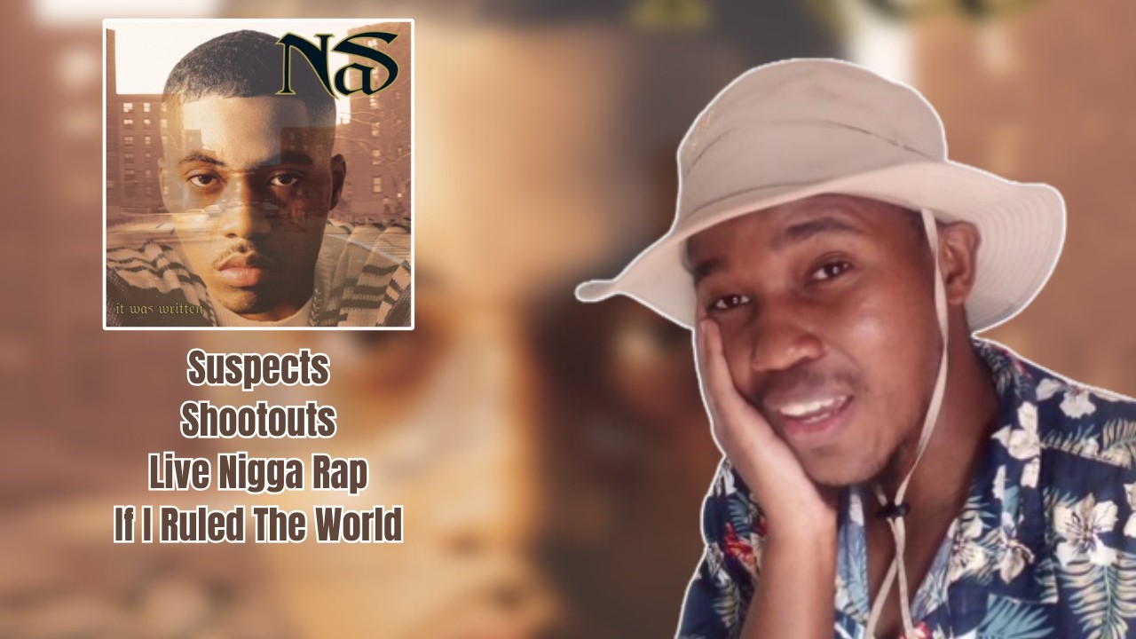 Illmatic Clears? | Nas - It Was Written (1996) Album Reaction pt.3