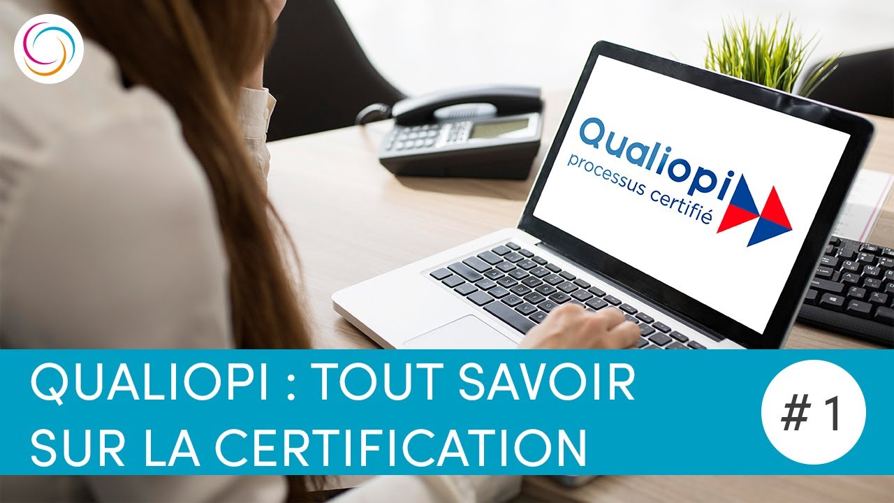 Objectif : Qualiopi ! Tout savoir sur la certification qualité