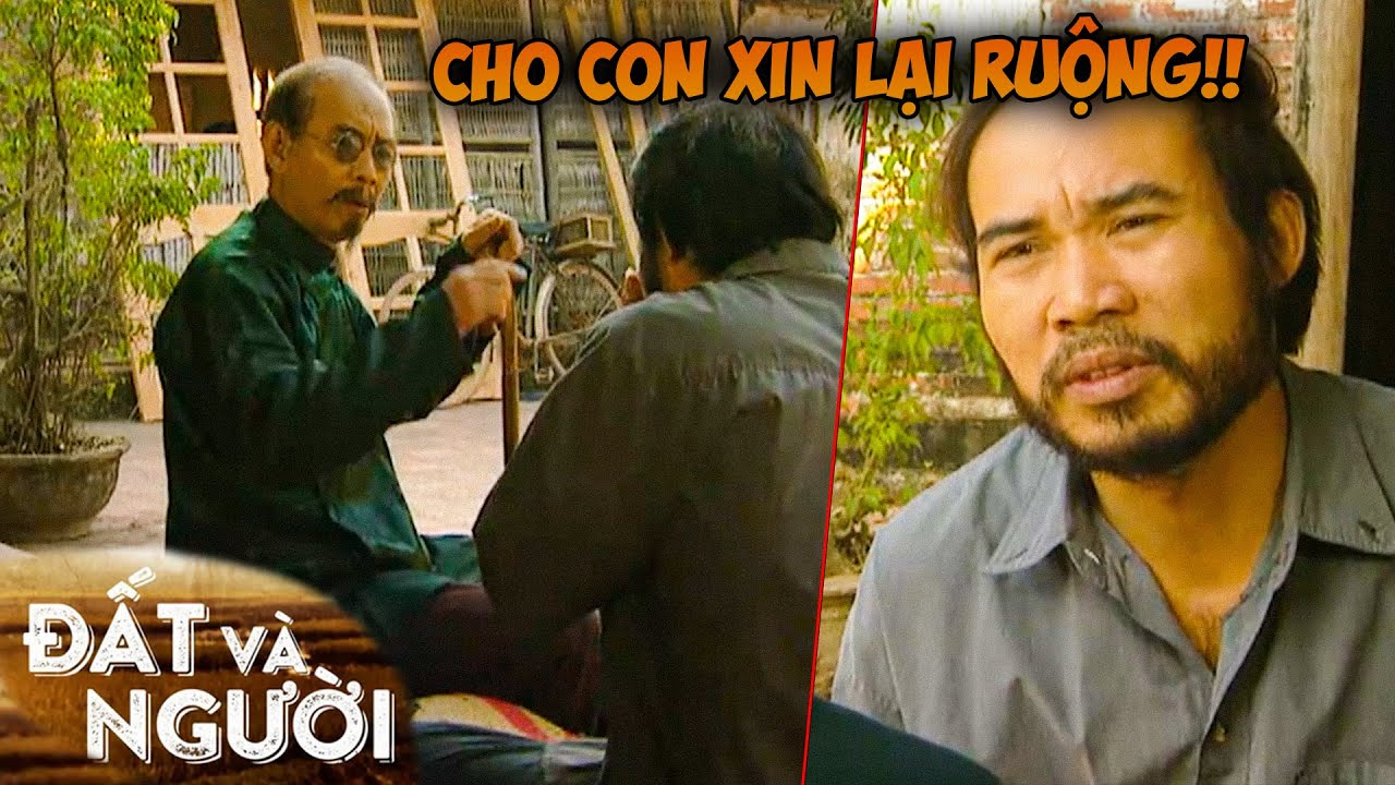 Lão Nghênh đi tìm cụ Hàm để đòi lại ruộng và  cái kết | Đất Và Người | Phim Việt Nam VTV