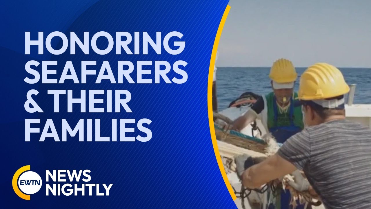 Remembering Seafarers & Their Families on Sea Sunday | EWTN News Nightly