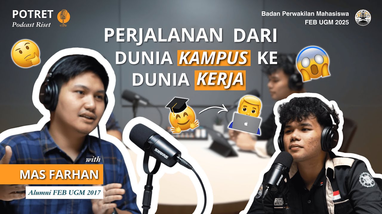 POTRET | Podcast Riset: Perjalanan dari Dunia Kampus ke Dunia Kerja