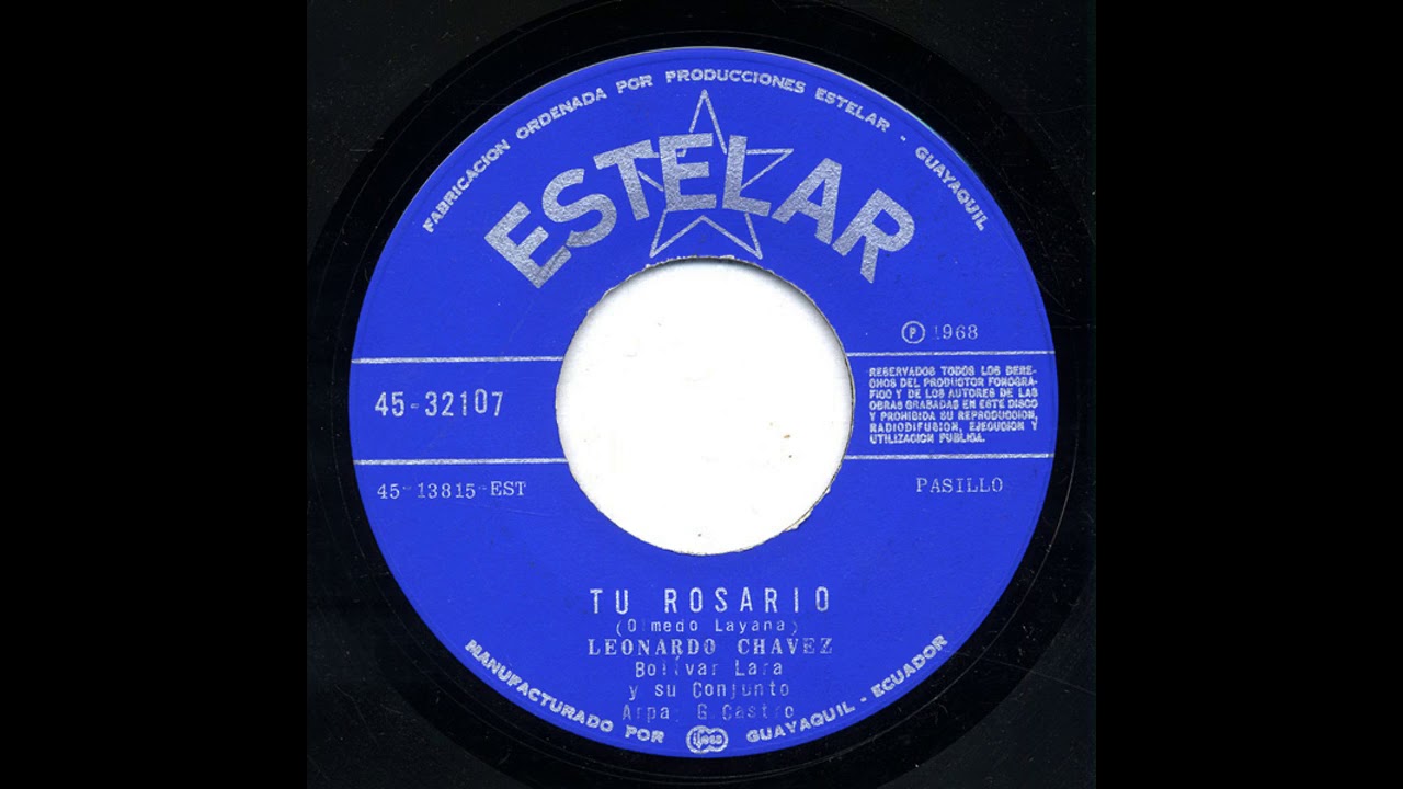 Leonardo Chavez - Tu Rosario - Estelar 32107