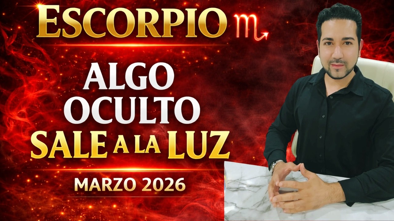 ESCORPIO ♏️  MES DE MARZO