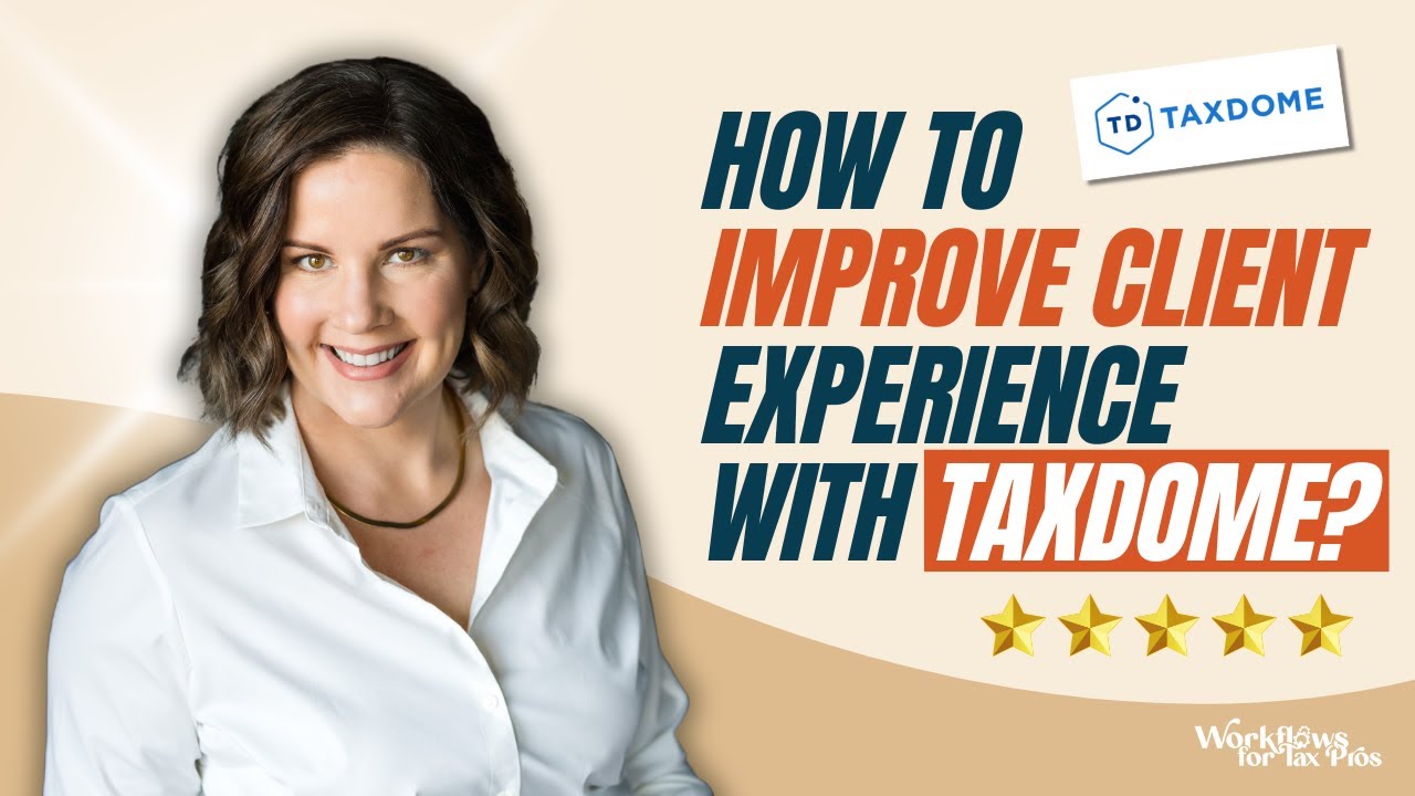 How to improve client experience with TaxDome?