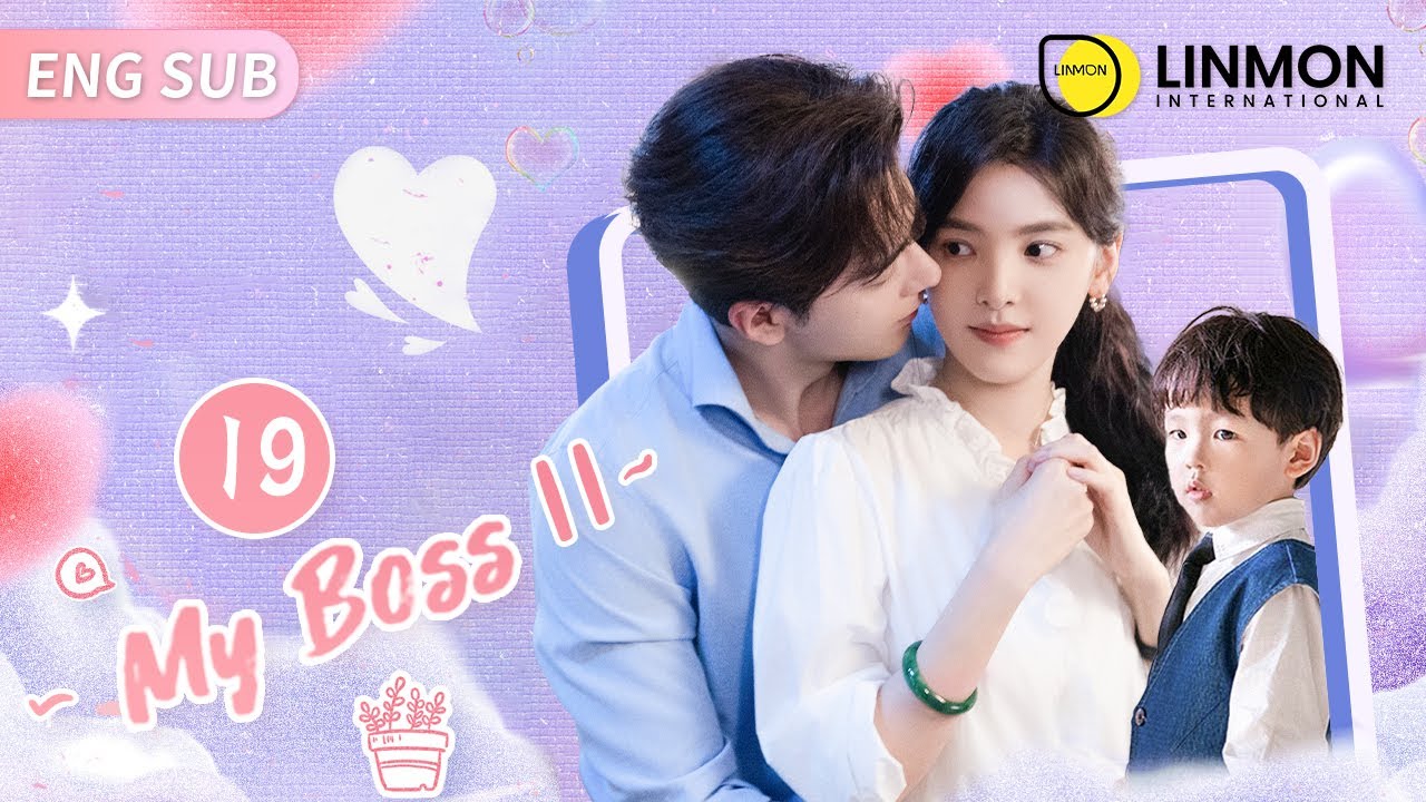[CC] My Boss ▶ 19｜My Roommate Boss wants to Marry Me！｜Linmon Media