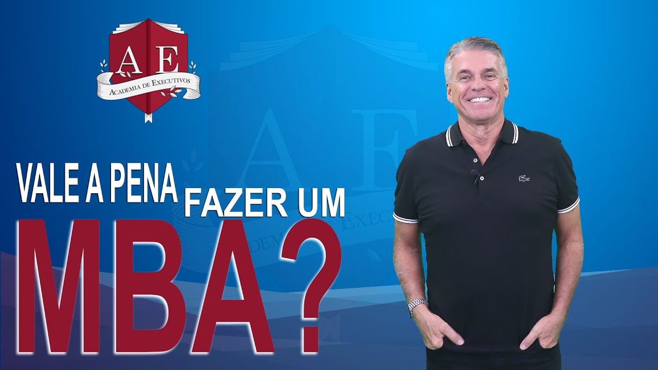 VALE A PENA FAZER UM MBA?
