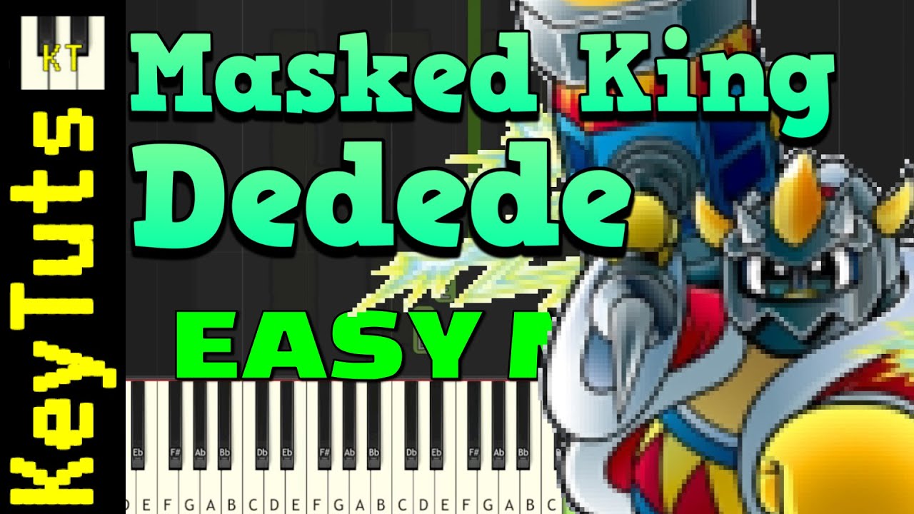 Masked King Dedede [Kirby Triple Deluxe] - Easy Mode [Piano Tutorial] (Synthesia)